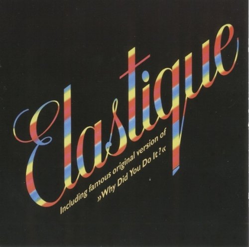 Stretch - Elastique + You Can't Beat Your Brain For Entertainment (Reissue) (1975-76/1995-2006)