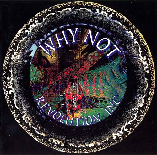 Why Not - Revolution Inc (1967-80/2000)