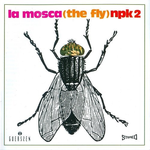 La Mosca (The Fly) - Npk 2 (Reissue) (1970/2005)