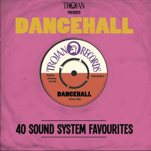 Various Artists - Trojan Presents Dancehall (2015)