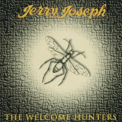 Jerry Joseph - The Welcome Hunters (1993)