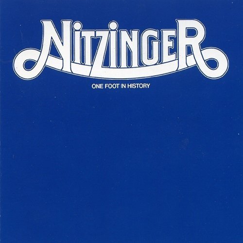Nitzinger - One Foot In History (Reissue) (1973/1999)