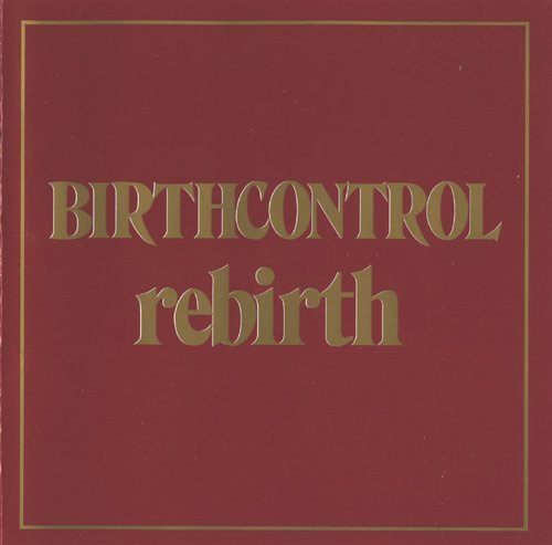 Birth Control - Rebith (Reissue) (1974/2001)