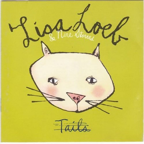 Lisa Loeb & Nine Stories - Tails (1995)