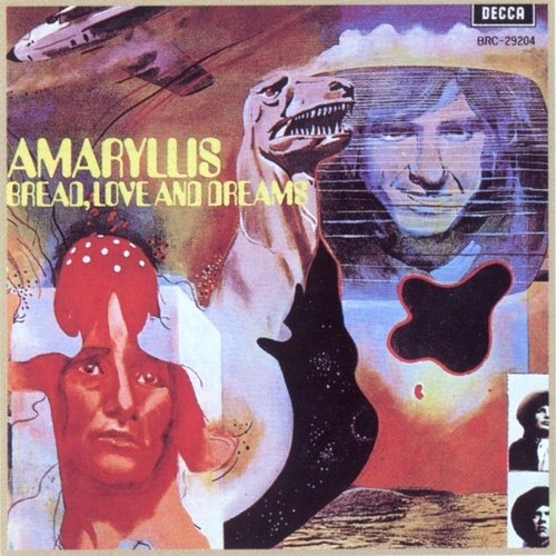 Bread, Love and Dreams - Amaryllis (Reissue) (1971/2001)