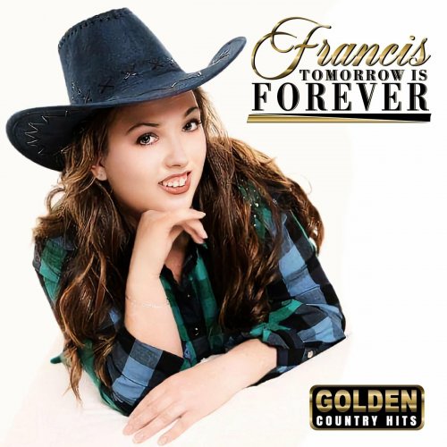 Francis - Tomorrow Is Forever (2023)