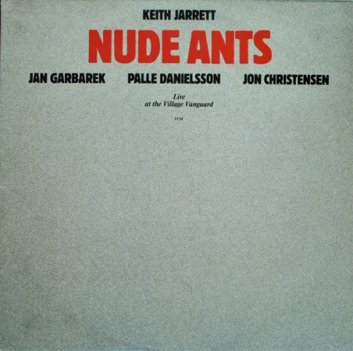 Keith Jarrett - Nude Ants (Live At The Village Vanguard) (1980) [Vinyl]