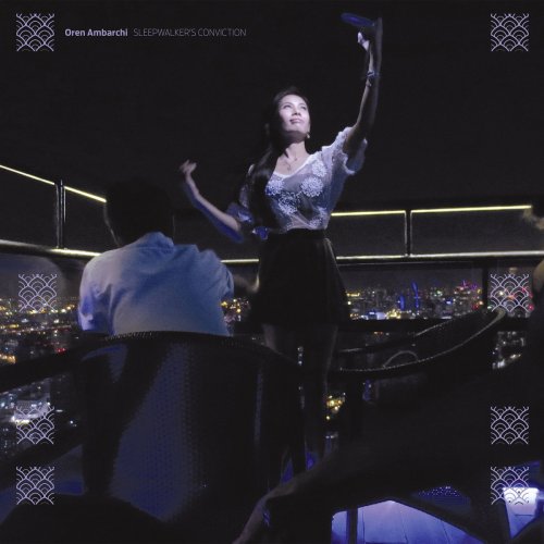 Oren Ambarchi - Sleepwalker's Conviction (2015)