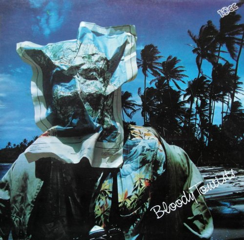 10cc - Bloody Tourists (1979) LP