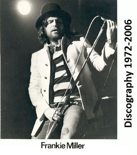 Frankie Miller - Discography (1972-2006)