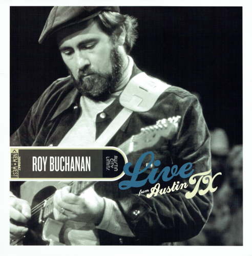 Roy Buchanan - Live From Austin Tx (2012) LP