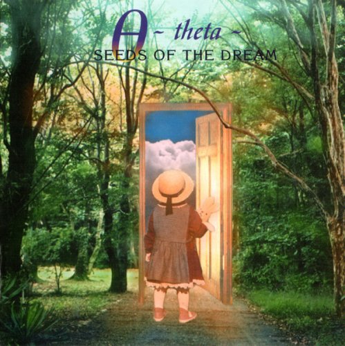 Theta - Seeds of the Dream (2000/2008)