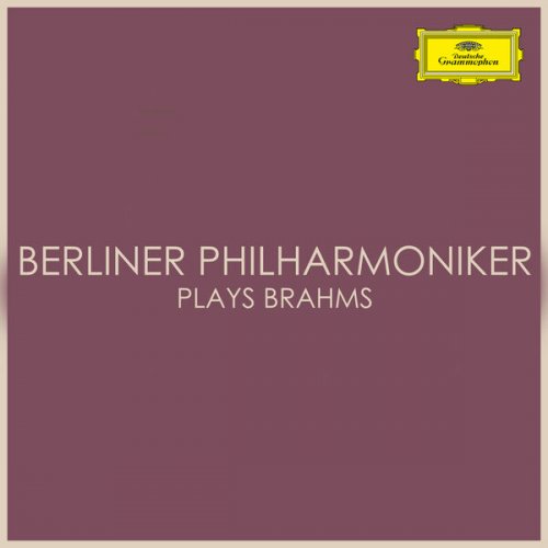 Berliner Philharmoniker - Berliner Philharmoniker plays Brahms (2023)