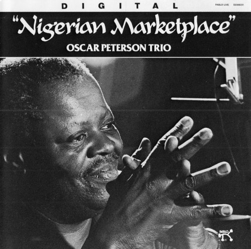 Oscar Peterson Trio - Nigerian Marketplace (1981) {1992, Reissue} CD-Rip