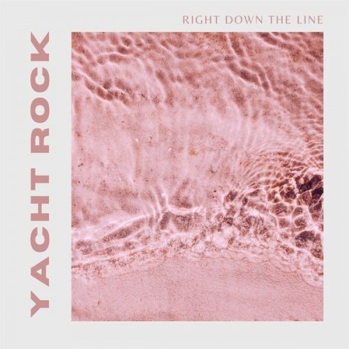 VA - Right Down the Line: Yacht Rock (2022)