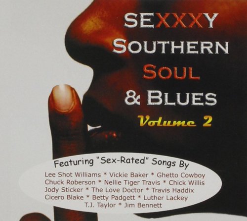 VA - Sexy Southern Soul & Blues, Volume 2 (2015)