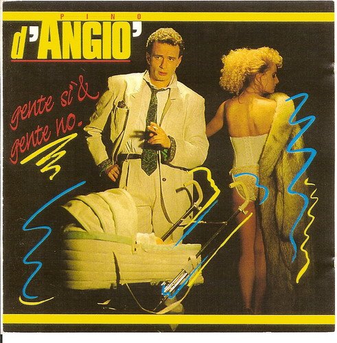 Pino D'Angio - Sunshine Blue & Gente si' & Gente no (2001)