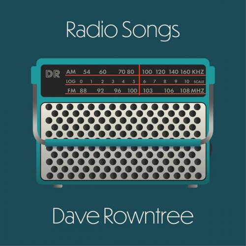 Dave Rowntree - Radio Songs (2023) [Hi-Res]