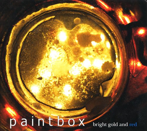 Paintbox - Bright Gold and Red (2008)