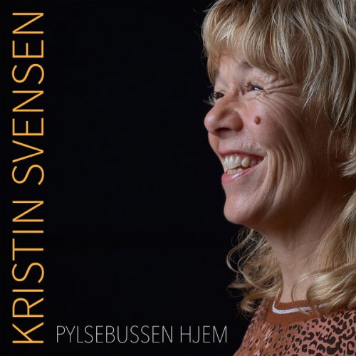 Kristin Svensen - Pylsebussen hjem (2023) Hi-Res