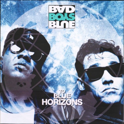 Bad Boys Blue ‎- To Blue Horizons (2022) LP