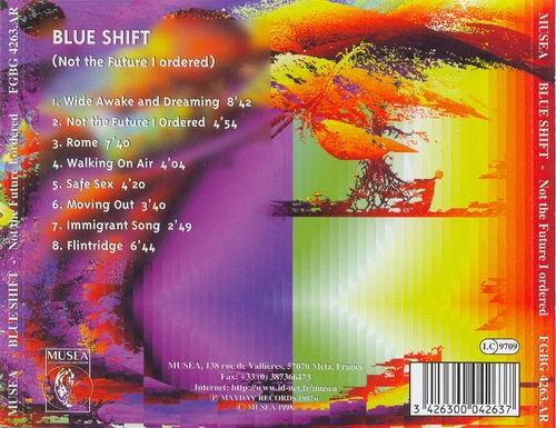 Blue Shift - Not The Future I Ordered (1997)
