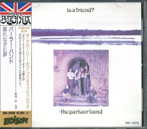 The Parlour Band - Is A Friend? (1972) {1991, Japan 1st Press} CD-Rip
