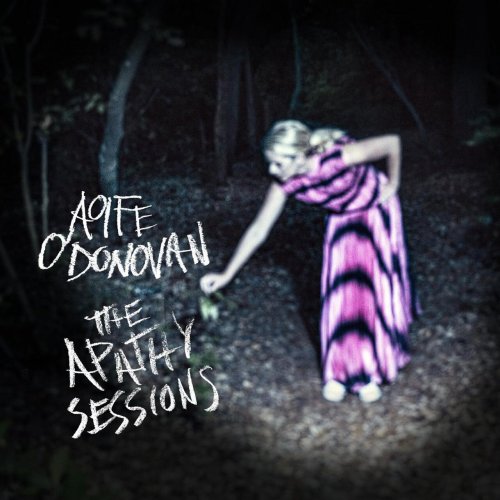Aoife O'Donovan - The Apathy Sessions (2023)