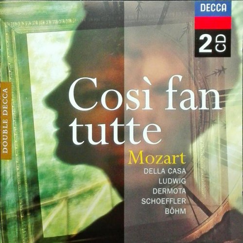 Lisa Della Casa, Christa Ludwig, Anton Dermota, Erich Kunz, Karl Bohm - Mozart: Cosi fan tutte (1999)