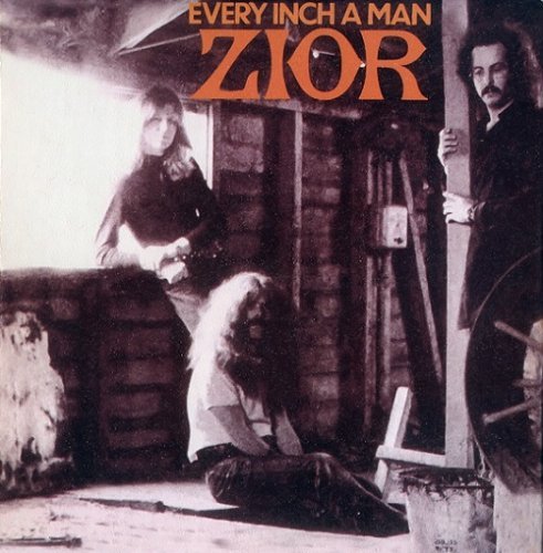 Zior - Every Inch A Man (Reissue) (1972/2003)