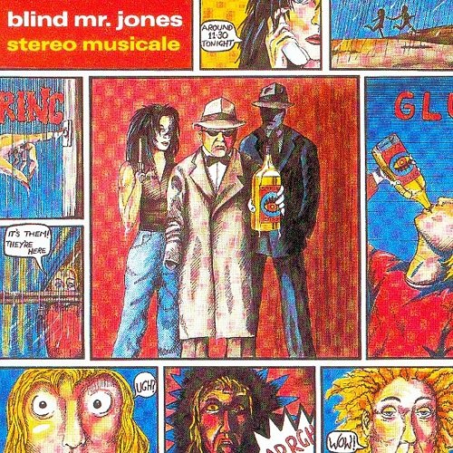 Blind Mr. Jones - Stereo Musicale (1992)