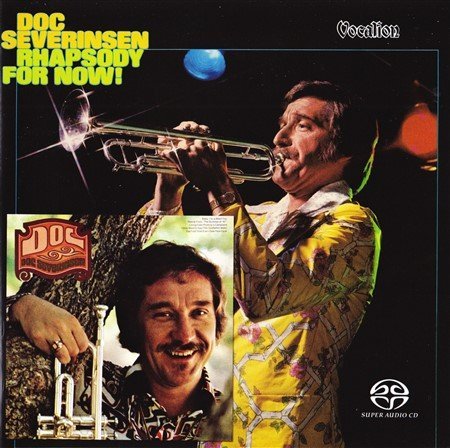 Doc Severinsen - Rhapsody For Now! & Doc (1972-73) [2017 SACD]
