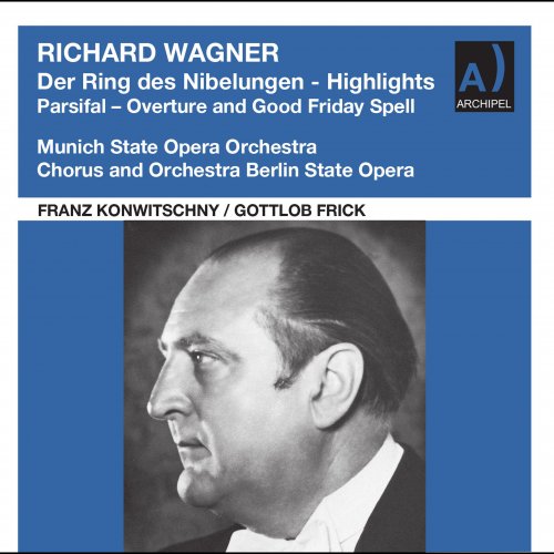 Orchestra of the Munich State Opera - Wagner: Orchestral Works (Remastered 2023) [Live] (2023) Hi-Res