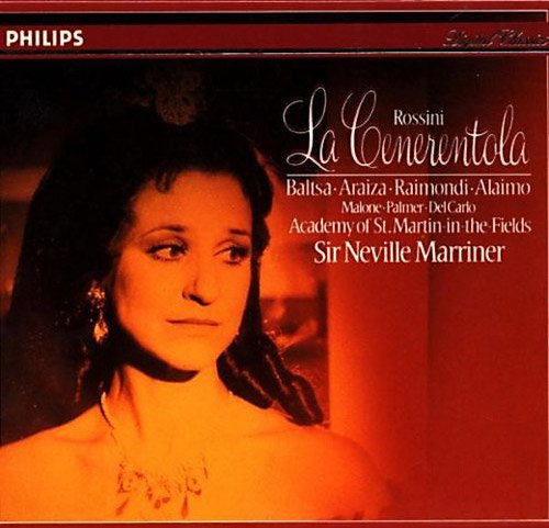 Agnes Baltsa, Francisco Araiza, Ruggero Raimondi, Simone Alaimo, Neville Marriner - Rossini: La Cenerentola (1997)