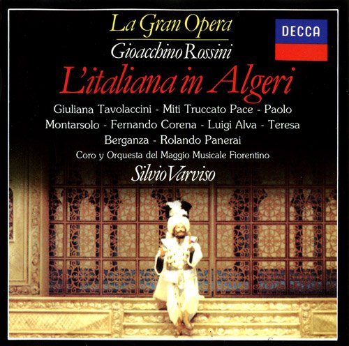 Teresa Berganza, Luigi Alva, Fernando Corena, Rolando Panerai, Silvio Varviso - Rossini: L'Italiana in Algeri (1983)