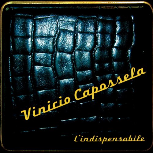 Vinicio Capossela - L'indispensabile (2003)