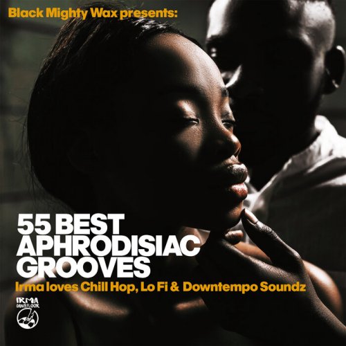 Black Mighty Wax - 55 Best Aphrodisiac Grooves (2023)