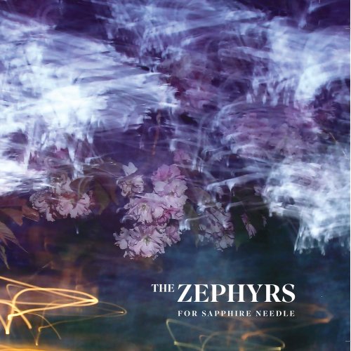 The Zephyrs - For Sapphire Needle (2023)