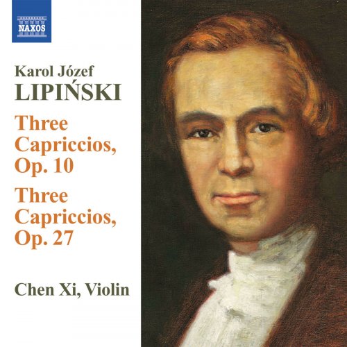 Xi Chen - Lipinski: 3 Capriccios - 3 Caprices (2011)