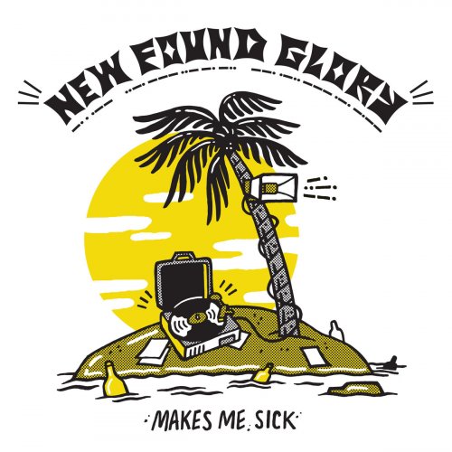 New Found Glory - Makes Me Sick (2017)