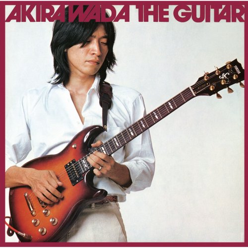 AKIRA WADA - The Guitar (2020 Remaster) (2020) Hi-Res