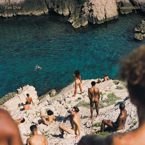 Tim Dup - Les Immortelles (2023) [Hi-Res]