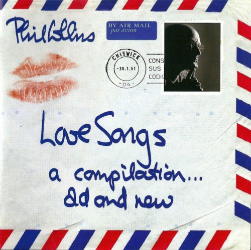 Phil Collins - Love Songs: A Compilation... Old And New (2004) CD-Rip