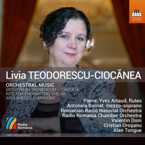VA - Livia Teodorescu-Ciocănea: Orchestral Works (Live) (2023) [Hi-Res]