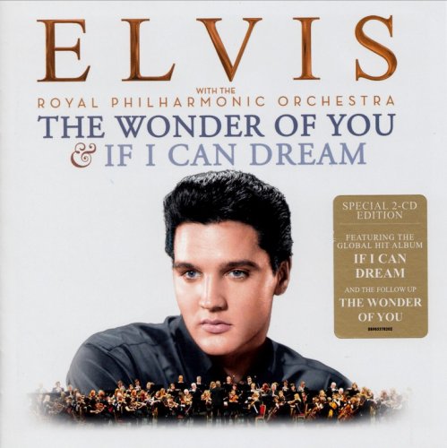 Elvis Presley with The Royal Philharmonic Orchestra - The Wonder Of You & If I Can Dream (2016) {Special Edition}