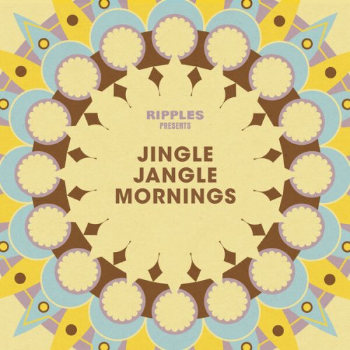 VA - Ripples Presents: Jingle Jangle Mornings (2023)