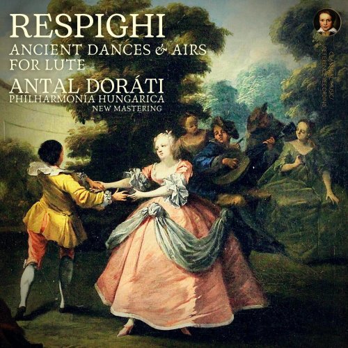 Antal Doráti, Philharmonia Hungarica - Respighi: Ancient Dances and Airs for Lute by Antal Doráti (2023) [Hi-Res]