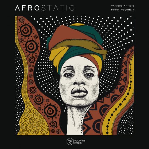 VA - Voltaire Music Pres. Afrostatic, Vol. 9 (2022)