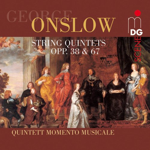 Quintett Momento Musicale - Onslow: String Quintets, Op. 38 & 67 (2006)