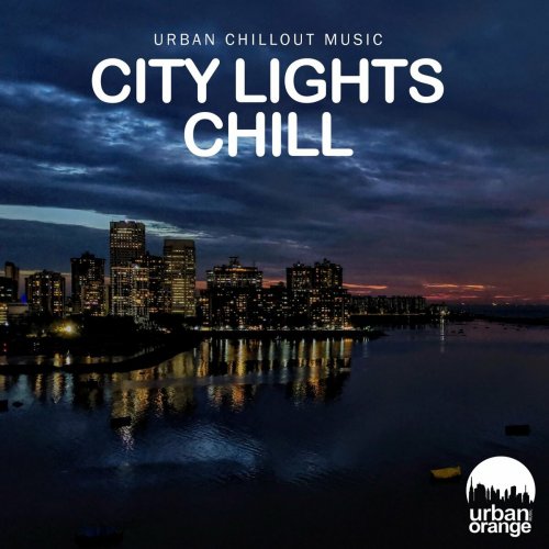 VA - City Lights Chill: Urban Chillout Music (2023)